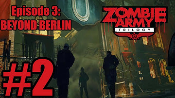 Zombie Army Trilogy - Episode 3 Beyond Berlin - Walkthrough Gameplay Part 2