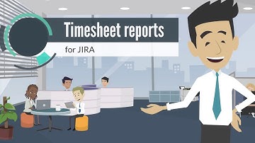 Timesheet reports for JIRA