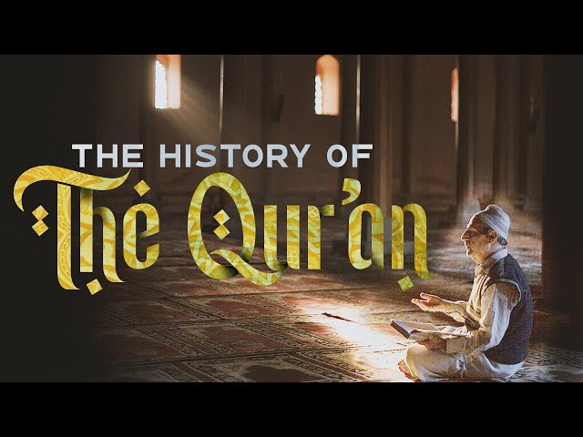 The History of The Holy Qur'an - The Divine Book | Official Documentary class=