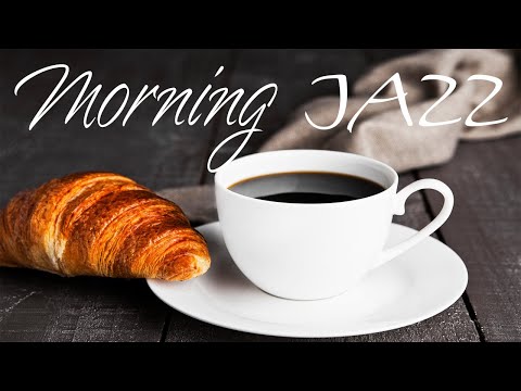 Morning Coffee JAZZ  - Relaxing Background Bossa Nova JAZZ Playlist - Have a Nice Day!