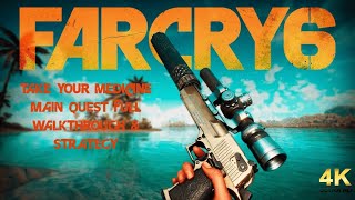 Far Cry 6 – Take Your Medicine Main Quest Full Walkthrough & Strategy
