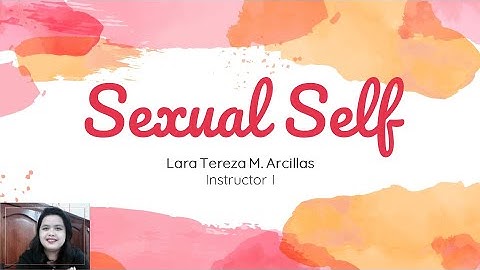 Physical Development | Sexual Self Part 1| Understanding the Self