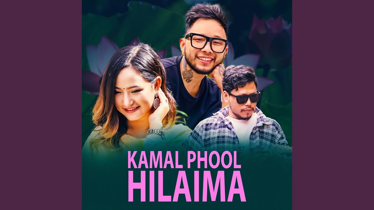 Kamal Phul Hilaima