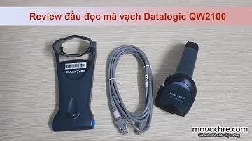 Review đầu đọc mã vạch Datalogic QW2100
