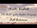 Capture de la vidéo The History Of The English Language Charlie Haylock Full Interview L Suffen About Suffolk
