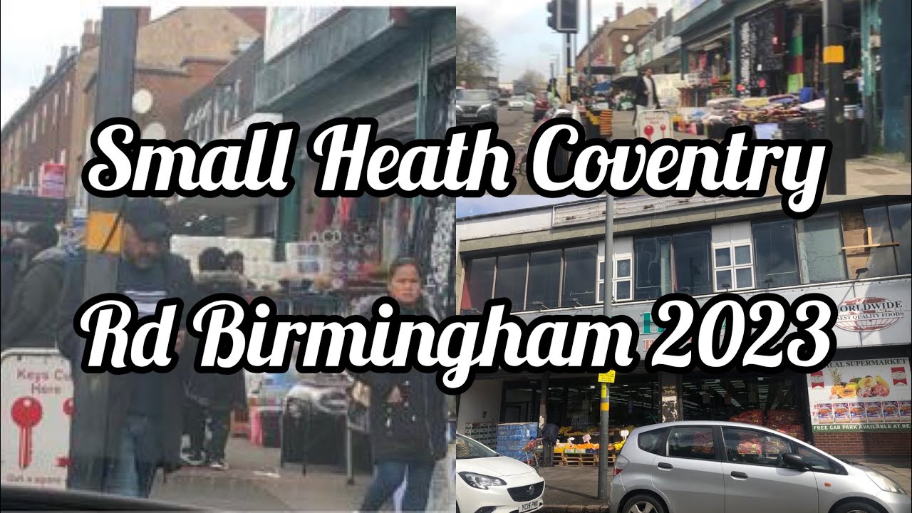 Small Heath Coventry Rd Birmingham 2023 Driving Aroud Small Heath Uk