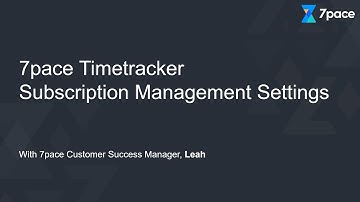7pace Timetracker extension for Azure DevOps - Subscription Management overview