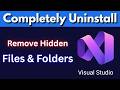 How to Completely Uninstall Visual Studio from Windows 10/11 (Remove All Components &amp; Files)