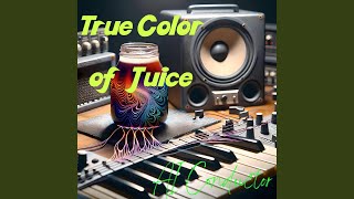 True Color of Juice