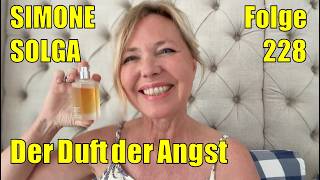 Simone Solga – Der Duft der Angst (Folge 228)