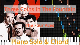 ?Three Coins In The Fountain, Solo u0026 Chord, The Four Aces, Synthesia Piano