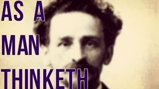 Famous As A Man Thinketh - By James Allen ( Revised Version) - Good stuff! Wealth