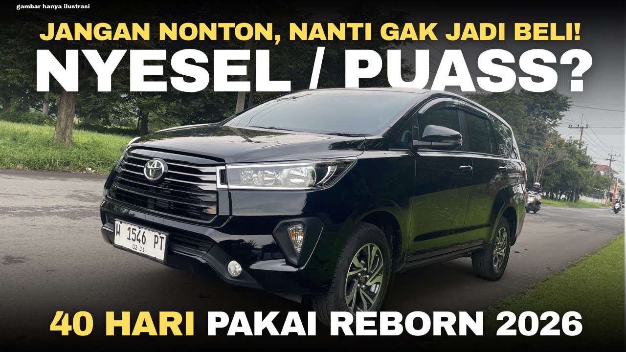 40 HARI PAKAI INNOVA REBORN DIESEL AT 2026! Ternyata Begini, Kelebihan dan Kekurangannya