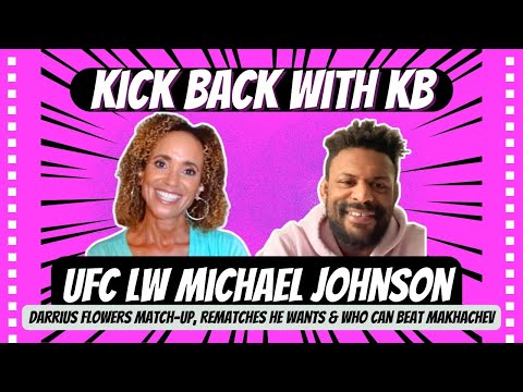 Michael Johnson Talks UFC Vegas 86, Poirier KO, Welcoming Paul Felder Back & Who Can Beat Makhachev