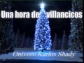 1 Hora de  villancicos música  navidad   Latinos Feliz Parte 1