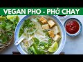 Vegan Pho (Phở Chay) with homemade broth - 越南河粉汤