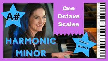 Piano Scales:  A# Harmonic Minor, One Octave.  Fingering and How To Play Hands Together