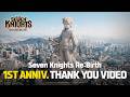 [Seven Knights Re:BIRTH] A 365-day journey shared with our Adventurers