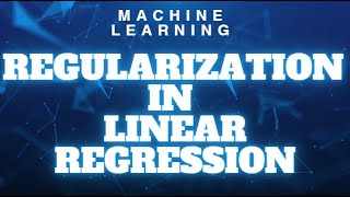8. Understanding Regularization in Machine Learning | What is Regularization and Why It's Important