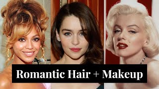 Kibbe Romantic: Hair + Makeup | My Authentic Style
