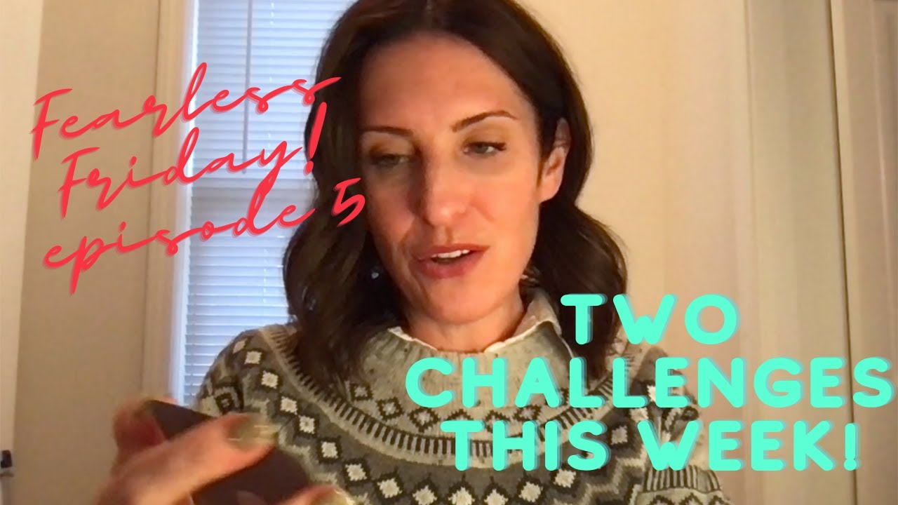 Fearless Friday- Episode 5