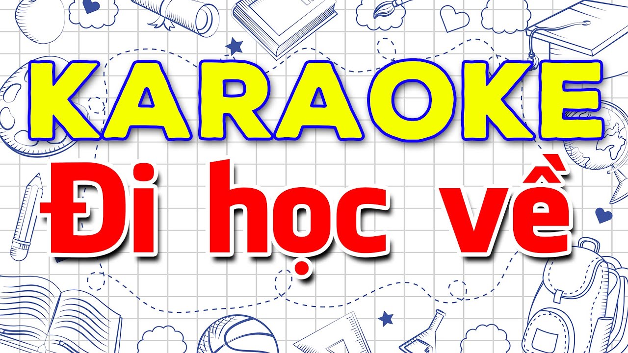 Đi học về | Karaoke Đi học về | Beat chuẩn - youtube