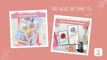 Tonic TV - Weekend Deals, Tailored Frames, Inks and Shimmer Pens UK