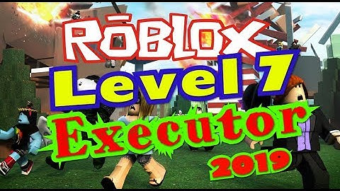 ROBLOX | LEVEL 7 | EXECUTOR ►FULL LUA Gasder EXECUTOR 2019