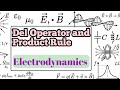Del Operator and Product Rule | Electrodynamics - 05