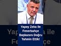 Yapay Zeka Yine Yanılmadı: Fenerbahçe'nin Yeni Başkanı Sadettin Saran! | Tahmin Anı