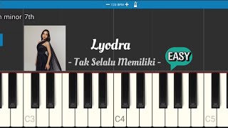 Lyodra - Tak Selalu Memiliki (Piano Tutorial)