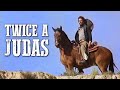 Twice A Judas | FREE WESTERN MOVIE | English | Spaghetti Western | Full Length