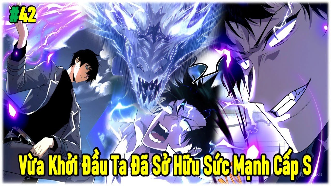 Tập 42 : Chuyển Sinh, Vừa Khởi Đầu Ta Đã Sở Hữu Sức Mạnh Sấm Sét Cấp S