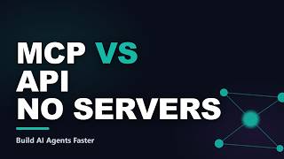MCP vs API: Build AI Agents Without Servers