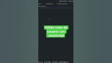 🤔 Cómo validar login y roles de usuario con JavaScript paso a paso