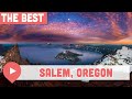 Best Things to Do in Salem, Oregon