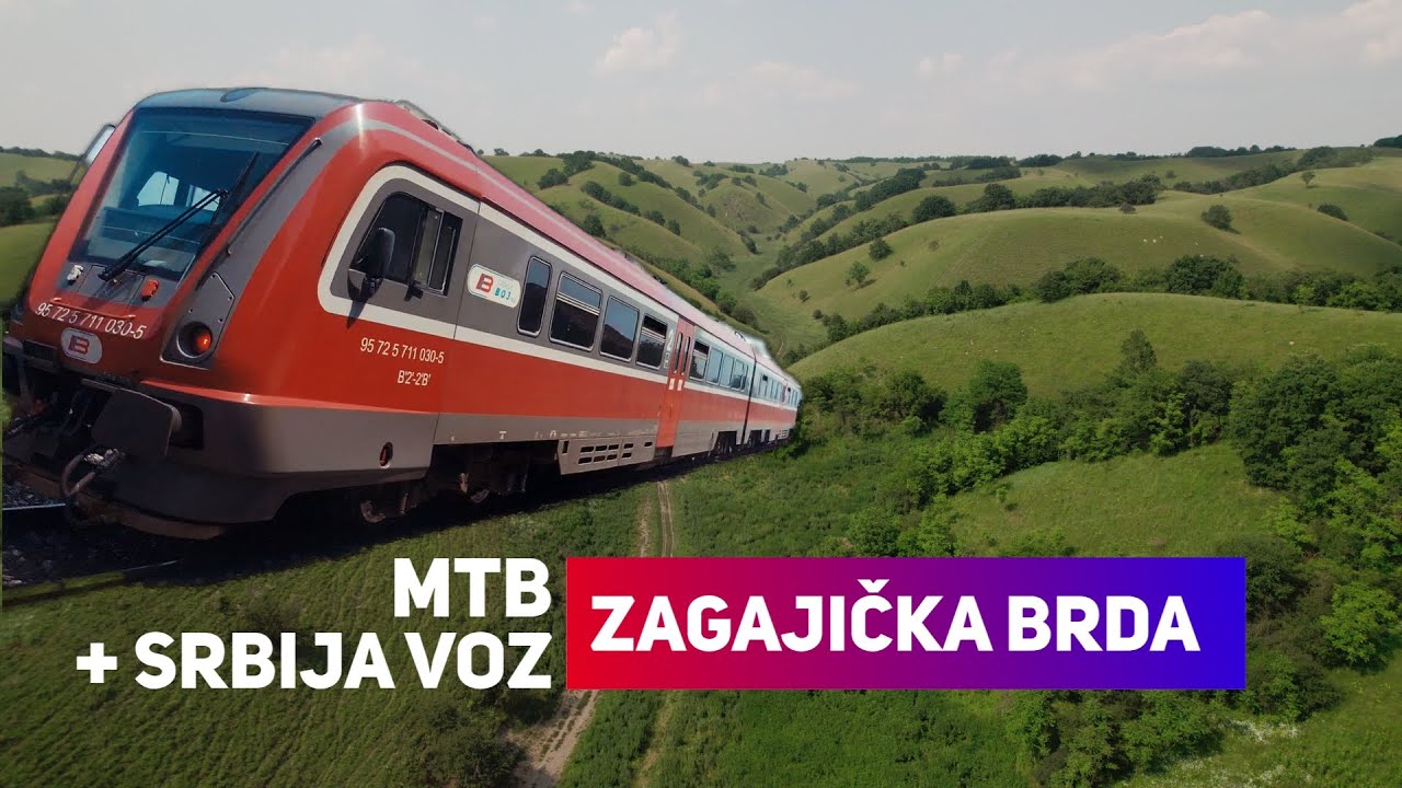 MTB + SRBIJA VOZ ZAGAJIČKA BRDA