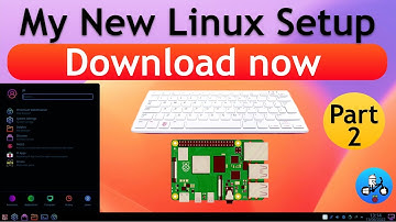 My Linux setup part 2 64bit KDE plasma Raspberry Pi 4 / 400. Download Links.