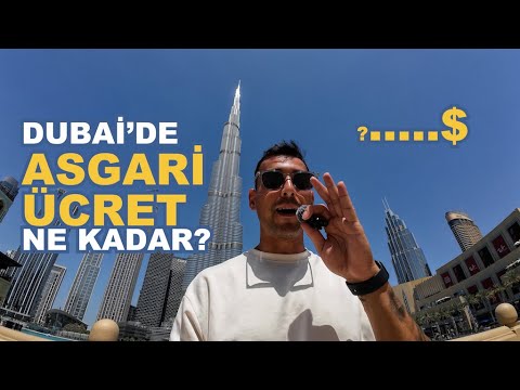 DUBAİ’DE ASGARİ ÜCRET