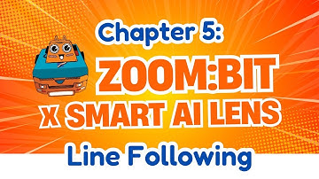 Chapter 5: ZOOM:BIT with Smart AI Lens - Line Following
