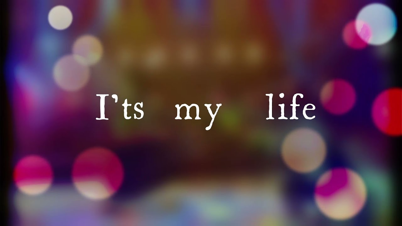 It's My Life (Carles Carrasco)