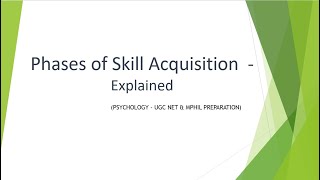 Fitts and Posner's Model of Skill Acquisition explained with MCQs. (Psychology - UGC NET)