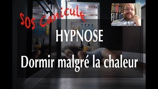 Hypnose pour s'endormir malgré la chaleur : SOS canicule 1/2