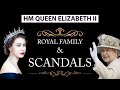 Queen elizabeth ii  royal family  scandals  panaceatutor