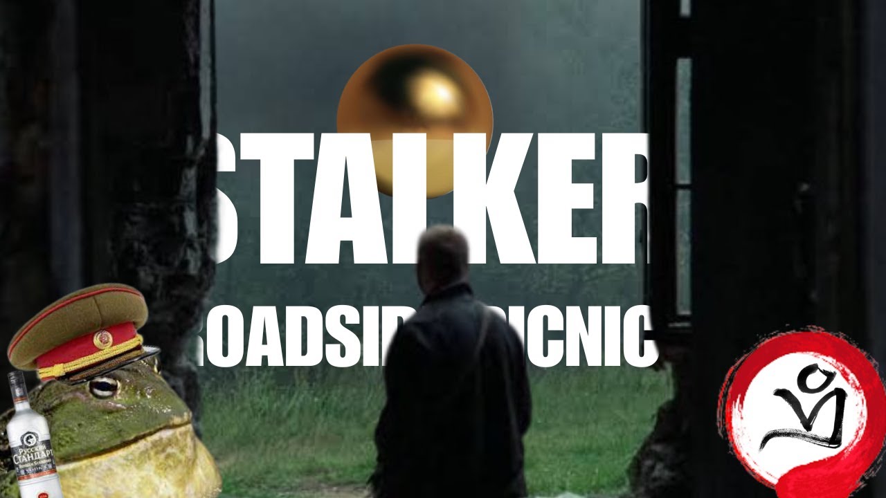 STALKER|Roadside Picnic: The Sci-Fi Masterpiece That Inspired STALKER games, Annihilation & More