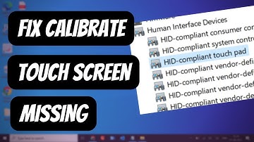 Fix Calibrate Touch Screen Missing in Windows 11/10