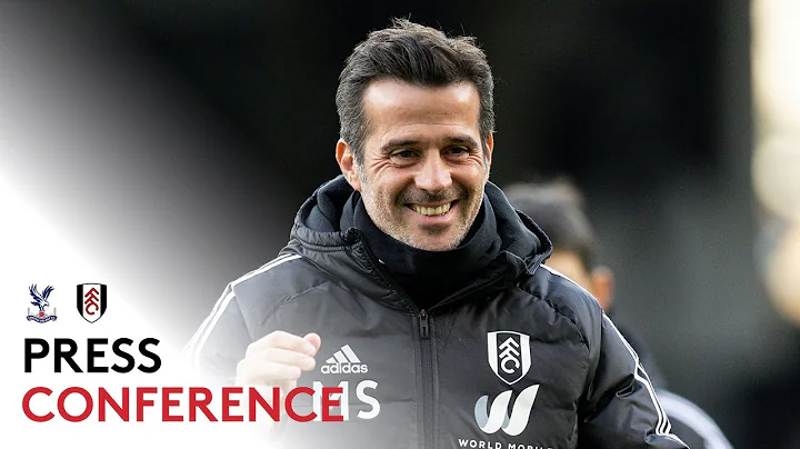Press Conference | Marco Silva Pre-Crystal Palace