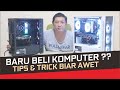 #156 - TIPS & TRICK merawat komputer baru / lama, BIAR AWET SAMPAI LAMA