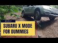 Subaru xmode pour les nuls