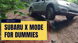 Subaru X-MODE for DUMMIES.